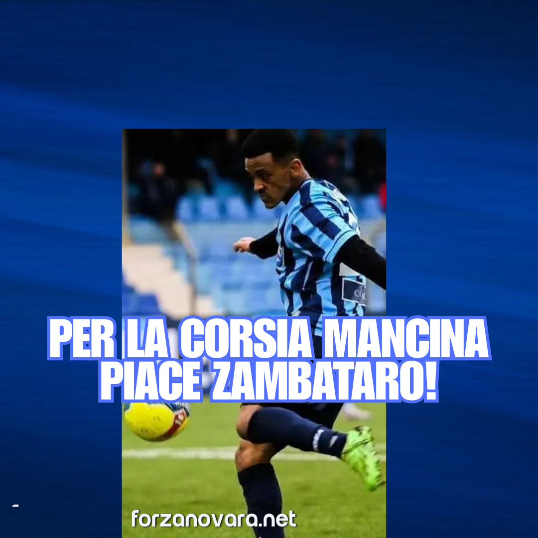 Per la corsia mancina piace Zambataro!